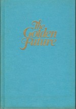 The Golden Future by Thorsteinn Stefansson (Hardcover, 1974) - $9.85