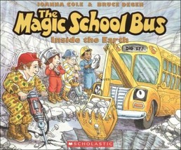 The Magic School Bus Inside the Earth by Joanna Cole - $4.00