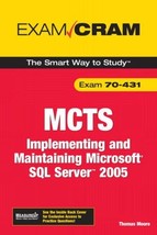 MCTS 70-431 Exam Cram: Implementing and Maintaining Microsoft SQL Server 2005 Ex - £19.58 GBP