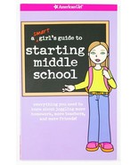 A Smart Girls Guide to Starting Middle School (American Girl) by Julie W... - $5.53