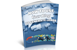 How To Use Your Blog To Generate Leads( Buy it get other  free) - £1.59 GBP