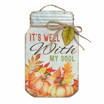 It&#39;s Well With My Soul Hanging Wall Plaque Harvest Pumpkin Mason Jar Cel... - $14.19