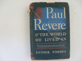 Paul Revere and the World He Lived In  Esther Forbes  1942 book - £15.56 GBP