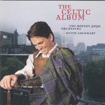 Boston Pops Orchestra, Keith Lockhart - The Celtic Album (CD) VG+ - £1.80 GBP