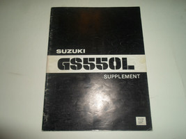 1980 Suzuki GS550L Supplement Shop Repair Workshop Manual FACTORY OEM BOOK 80 x - £70.95 GBP