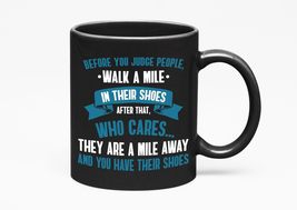 Make Your Mark Design Walk a Mile Funny Joke Quotes, Black 11oz Ceramic Mug - £17.40 GBP+