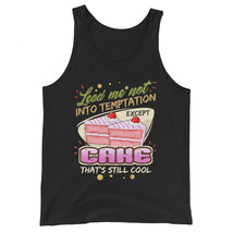 Lead Me Not Into Temptation Except Cake That&#39;s Still Cool Unisex Tank Top - £19.76 GBP
