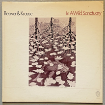 Beaver &amp; Krause &quot;In A Wild Sanctuary&quot; Vinyl LP 1970 Warner Bros Records Promo - £6.88 GBP