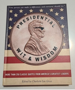 Presidential Wit &amp; Wisdom Charlotte Lee Gross HC 1st edition Book Classi... - $14.99