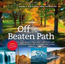 Off the Beaten Path: A Travel Guide to More Than 1000 Scenic and Interes... - $10.99