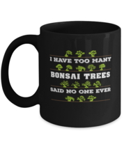 Coffee Mug Funny Bonsai Tree  - $19.95