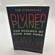 Divided Planet: The Ecology of Rich and Poor by Tom Athanasiou (English) - £17.46 GBP