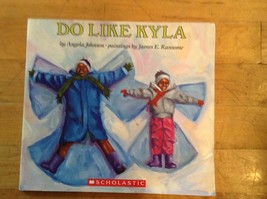 Do Like Kyla by Angela Johnson (1993, Paperback) - $7.91