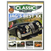Classic &amp; Sports Car Magazine May 2007 mbox3312/e Jag&#39;s best XK - £3.83 GBP
