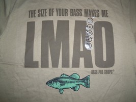 NWT &quot;The Size of Your Bass Makes Me LMAO&quot; Bass Pro Shops Graphic Print T... - £16.77 GBP