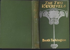 The Two Vanrevels. HB-Booth Tarkington-1902-Illustrations-Henry Hutt - £13.48 GBP