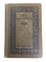 1910 Oral Arithmetic Book for Classroom Middle Grades by Wentworth  - Hardcover - £12.74 GBP