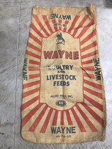 Vintage Wayne Poultry And Livestock Feed Sack Allied Mills 100 Pounds - $24.75