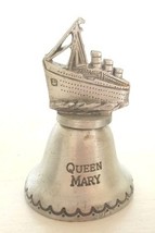 Queen Mary Cruise Ship Ocean Liner Pewter Miniature Souvenir Bell 1 3/4&quot; - $7.99