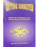Getting connected: How to improve all your relationships by William Boyle - $723.78 MXN