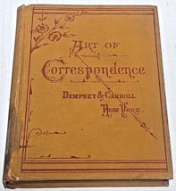 Usages of The Art of Correspondence and Polite Society by George D. Carroll 1880 - £103.66 GBP