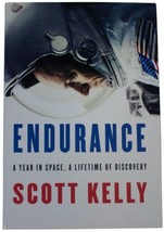 Scott Kelly Endurance A Year In Space Signed 1ST Edition 2017 Iss Astronaut Nasa - £19.77 GBP