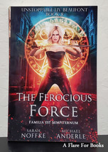 The Ferocious Force: Unstoppable vol. 8 by Michael Anderle; Sarah Noffke... - £10.18 GBP