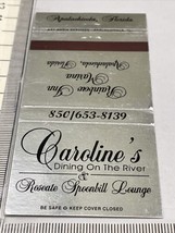 Matchbook Cover  Caroline’s Dining On The River restaurant  Apalachicola... - $12.38