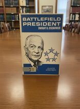 Jules Archer BATTLEFIELD PRESIDENT  Dwight Eisenhower 1st Edit 3rd Print... - $16.87