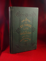 The Story Of Kit Carson&#39;s Life And Adventures 1873 Salesman&#39;s Sample Book - £354.68 GBP
