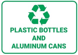Plastic Bottles &amp; Aluminum Cans Recycling Safety Sign Sticker Decal Label D7354 - £1.54 GBP+