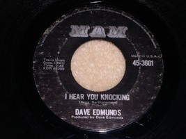 Dave Edmunds I Hear You Knocking Black Bill 45 Rpm Record Vinyl Mam Label - £12.63 GBP