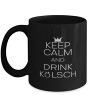 Coffee Mug Funny Keep Calm &amp; Drink Kolsch  - £15.94 GBP