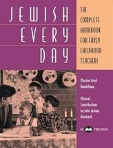 Jewish Every Day: The Complete Handbook for Early Childhood Teachers (Paperback - £26.49 GBP