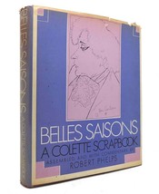 Colette BELLES SAISONS A Colette Scrapbook 1st Edition 1st Printing - $59.00