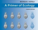 A Primer of Ecology Paperback Nicholas J. Gotelli - £11.51 GBP