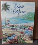 Only in California 1989 Binder Recipe Book Spiral Bound Spirit Lifestyle... - $16.70