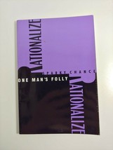 rationalize one man&#39;s folly sparky chance paperback first edition 1997 - $5.94