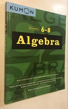Kumon Algebra-Grades 6-8 (Kumon Middle School Math Workbooks) - £6.79 GBP