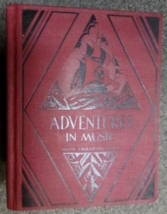 Adventures In Music USED Vintage Hardcover Book - £3.88 GBP