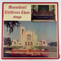 Mooseheart Children&#39;s Choir – Christmas Melodies And Songs From The Heart Vinyl - £7.76 GBP