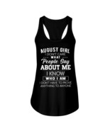 August Girl Tank Tops I Don&#39;t Care Whate People About Me I Know Who I Am... - $26.99 CAD