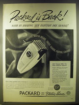 1946 Packard Twin Dual Electric Shaver Ad - Packard is back! - $18.49