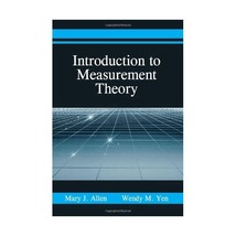 Introduction to Measurement Theory Mary J. Allen/ Wendy M. Yen - $61.00