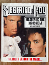 Annette Tapert SIEGFRIED &amp; ROY MASTERING THE IMPOSSIBLE 1st 1992 Hardcov... - £7.76 GBP