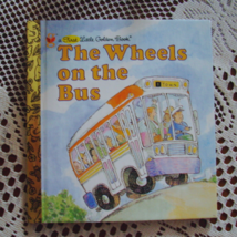 First Little Golden Book-The Wheels on the Bus-1st Edition-1992 - $5.00