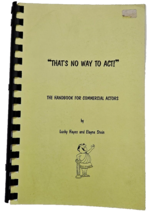 &quot; That&#39;s No Way To Act! &quot; by Lucky Hayes and Elayne Stein 1990 Paperback... - $13.87