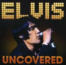 Elvis Presley - Uncovered - Audio CD - £12.05 GBP