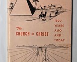 The Church of Christ 1900 Years Ago And Today Zeke Maynard 1960 Paperback - £11.83 GBP