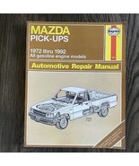 Mazda Pick-Ups  1972-1992  Haynes Repair Manual, Service Guide Book - $11.88